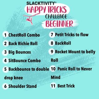 This it, the Happy Tricks Challenge is out ! 🥳
📅 You have ONE month, to choose a category, and try to do and film all the tricks !
☝️ The goal is to get out of your comfort zone, so it is better to try all the tricks, even if they are not yet perfectly landed, than to try to get one trick perfectly.
👉 This is an Instagram Challenge, so the videos must be uploaded on Insta with the right #. 
👉 All rules & Infos on the pin Story on our Instagram Page
👉 You can found all the videos about the tricks in our YouTube channel, link in our bio or in the pinned story.
🤩 We hope you are stocked, because we definitively are !! 
--
Thanks again to our beloved Judges who choses the tricks for you : 
@taaaaanns @_lipsie_ @carmenschillingmann @salomecholet  @jordi_zh @oscar__d4 @alexian_masson @ian_eisenberg @sakalomo 

#highline #slacklife #slackline #balance #highlinefreestyle #Challenge